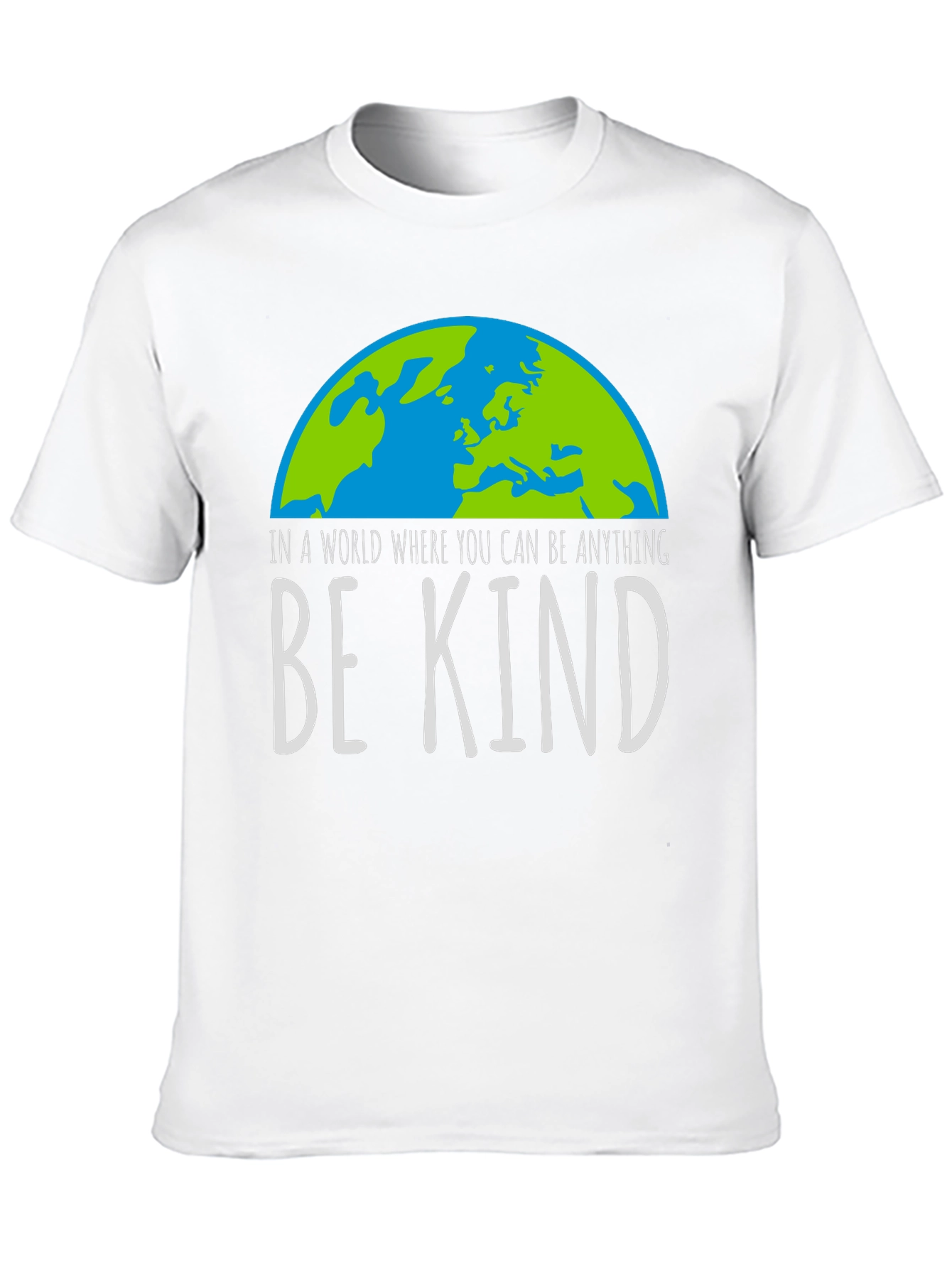 Be Kind T-Shirt Earth Graphic Tee Inspirational Shirt