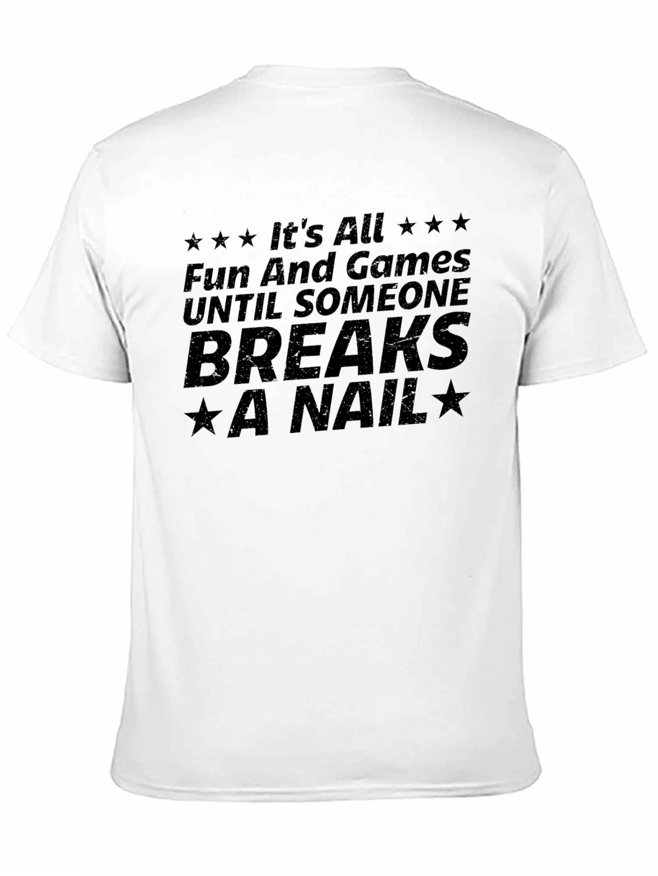 Funny Breaks a Nail Graphic T-Shirt
