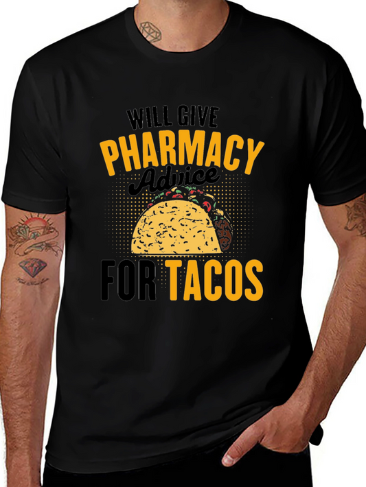 Pharmacy Advice for Tacos Graphic T-Shirt