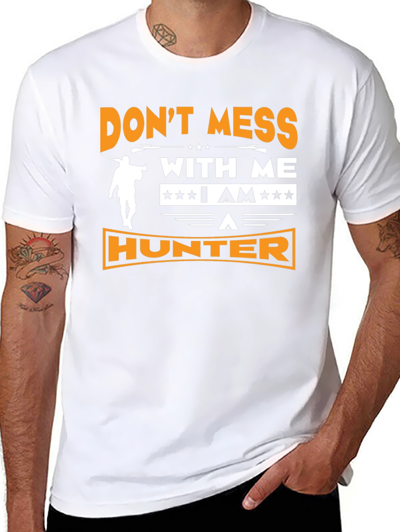 Dont Mess With Me I am A Hunter T-Shirt