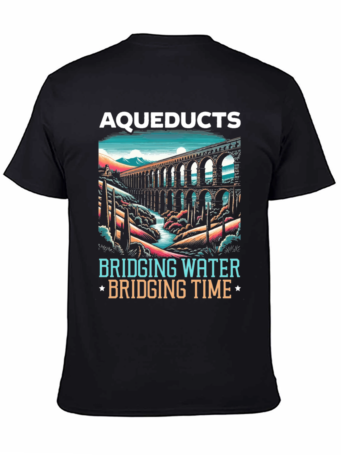 Aqueducts Bridging Water & Time T-Shirt
