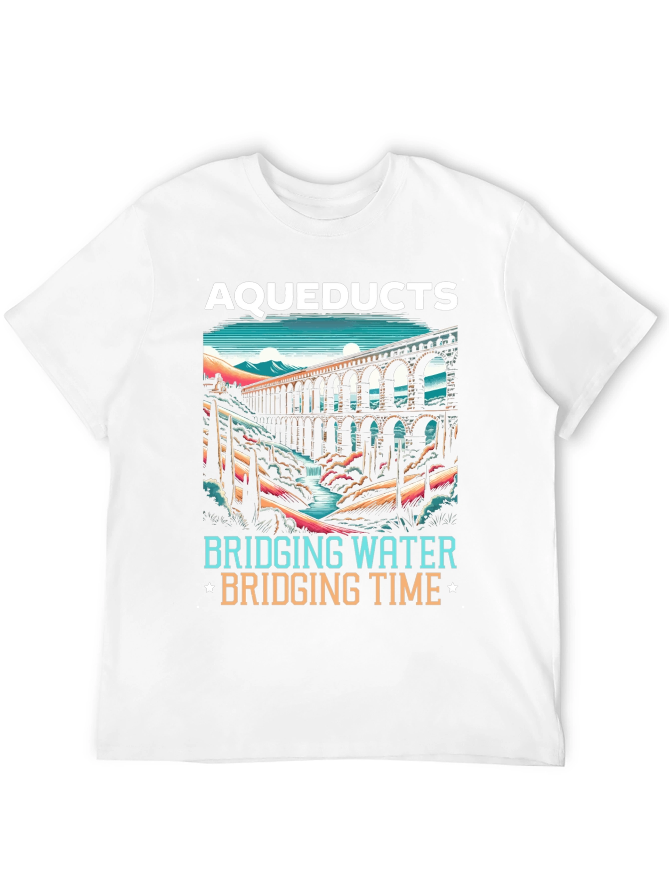 Aqueducts Bridging Water & Time T-Shirt