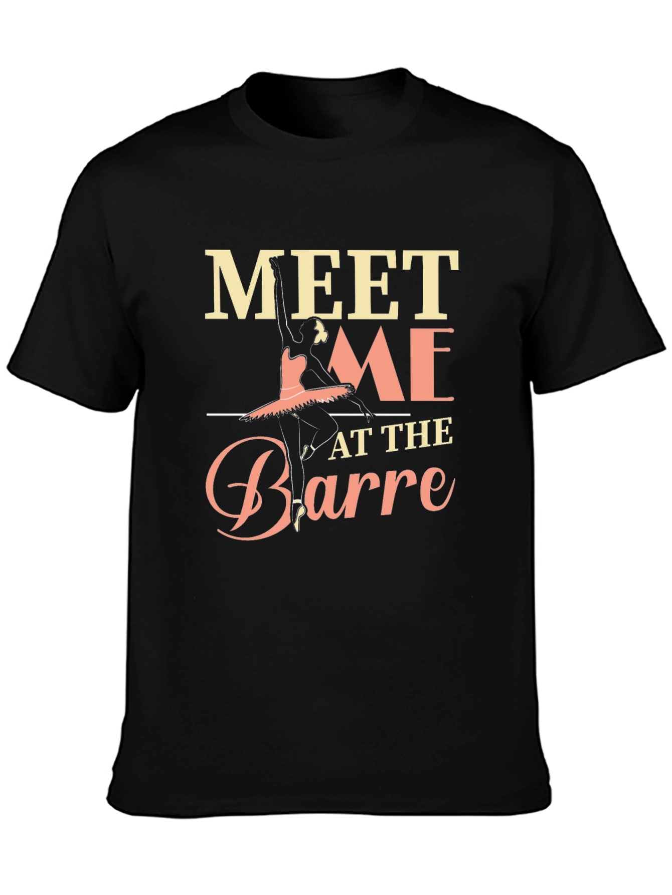 Meet Me At The Barre Ballet T-Shirt