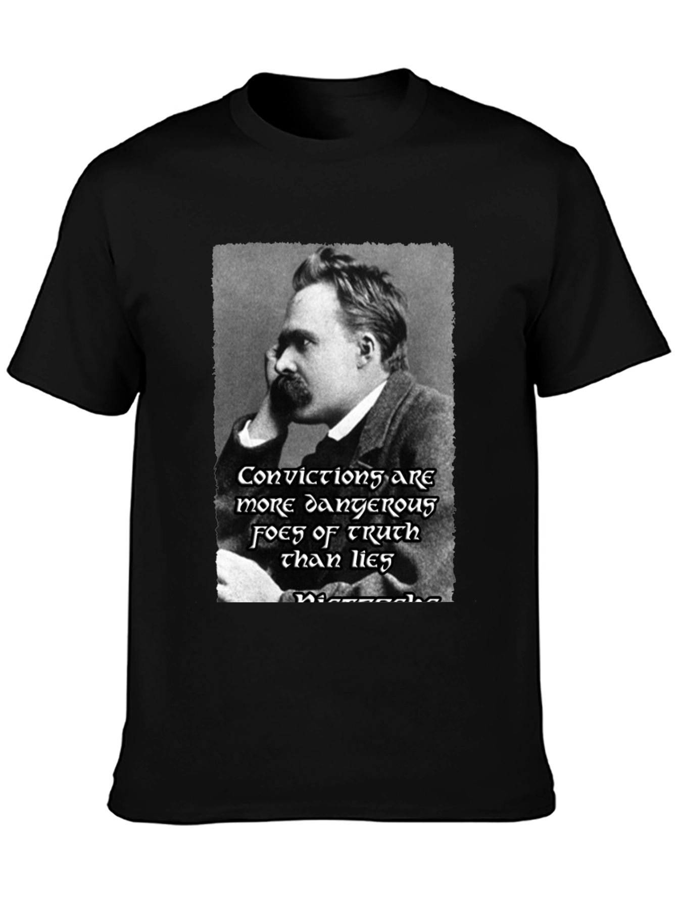 Nietzsche Quote T-Shirt - Dangerous Truth