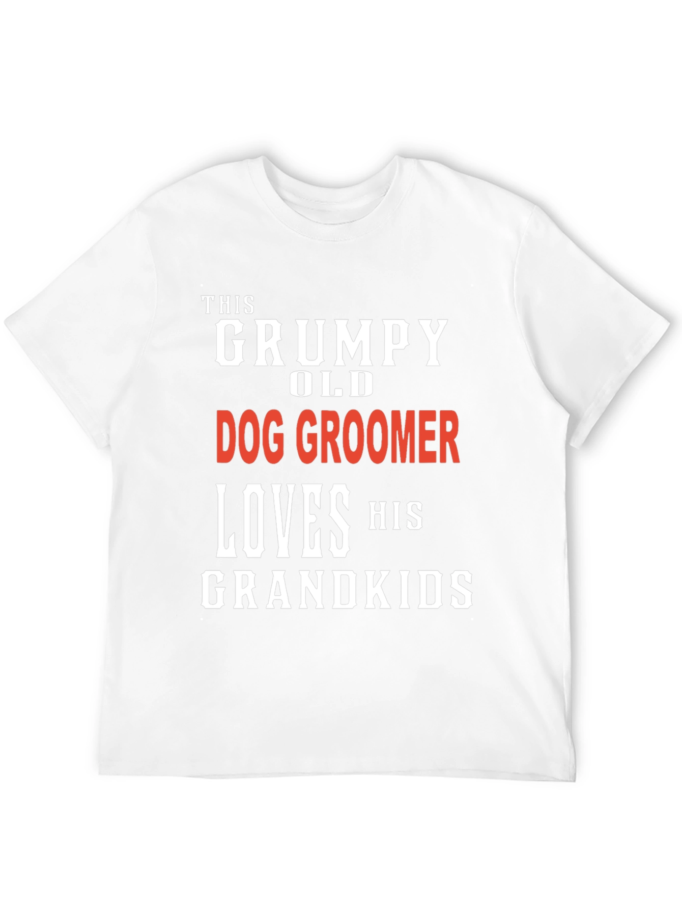 Grumpy Old Dog Groomer T-Shirt - Grandkids Love