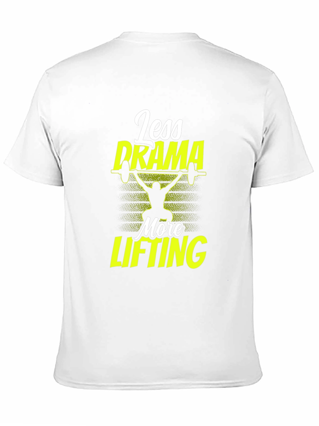 Less Drama More Lifting Graphic Tee