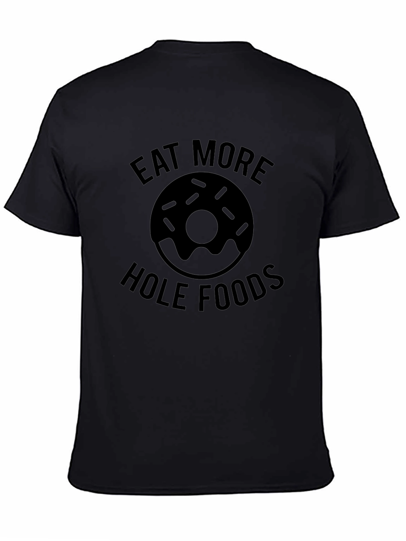 Eat More Hole Foods Black T-Shirt
