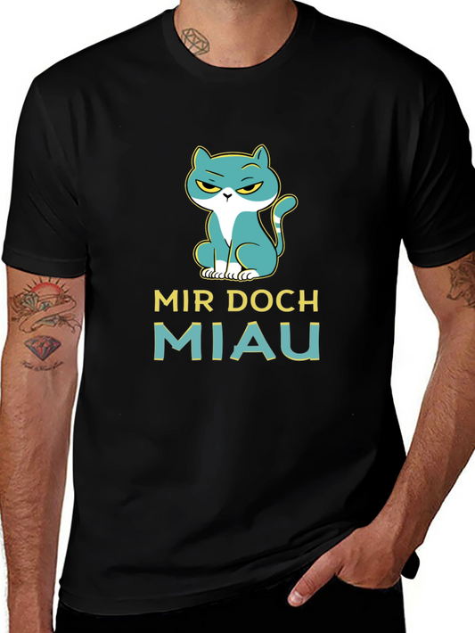 Mir Doch Miau Cat T-Shirt