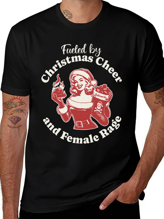 Christmas Cheer & Female Rage T-Shirt