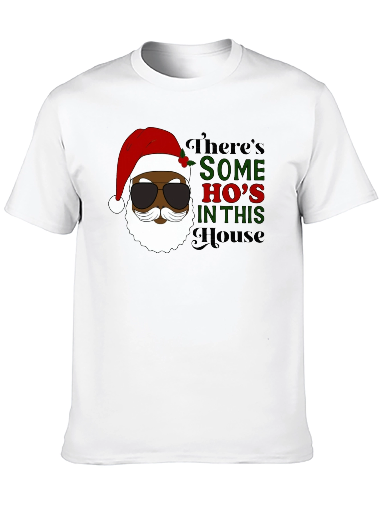 Black Santa Some Hos Holiday T-Shirt