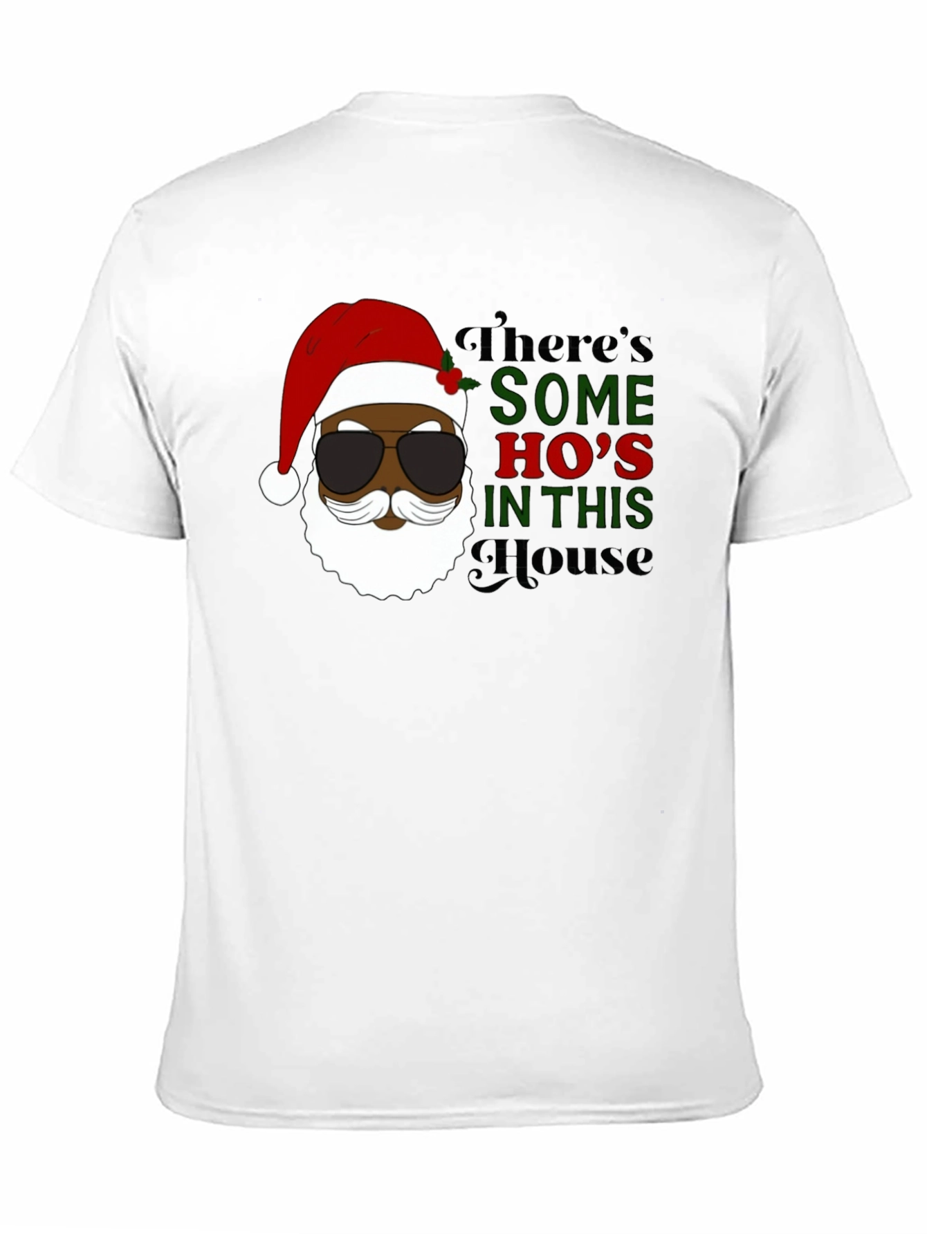Black Santa Some Hos Holiday T-Shirt