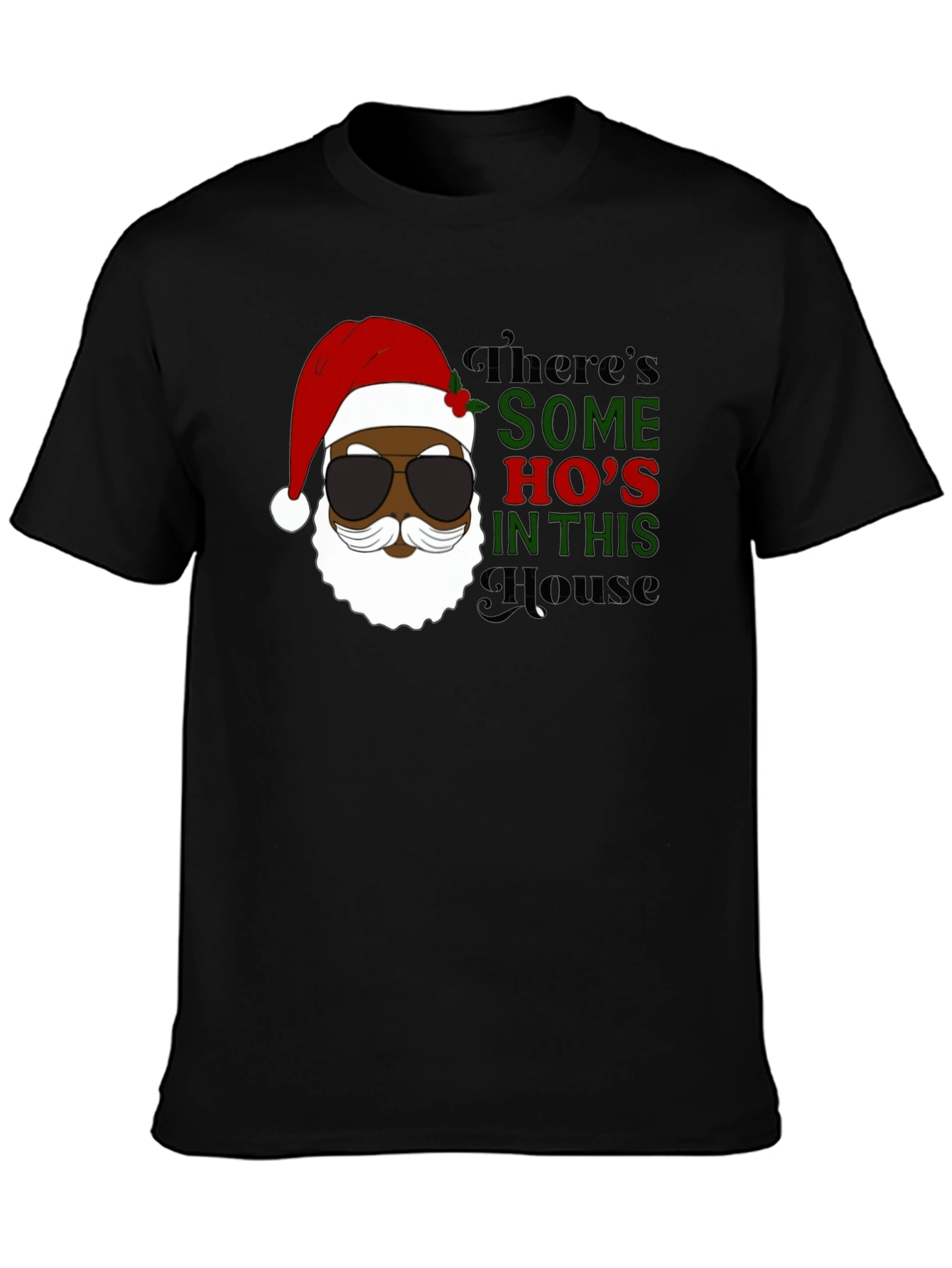 Black Santa Some Hos Holiday T-Shirt