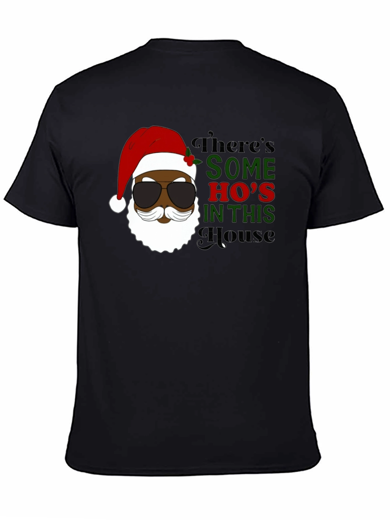 Black Santa Some Hos Holiday T-Shirt