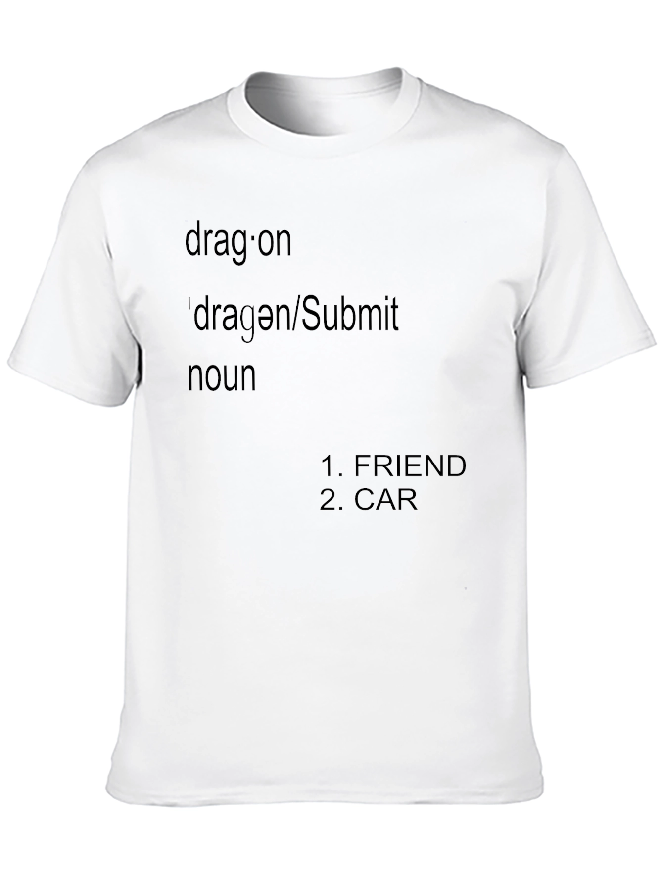 Dragon T-Shirt - Friend & Car Definition Tee