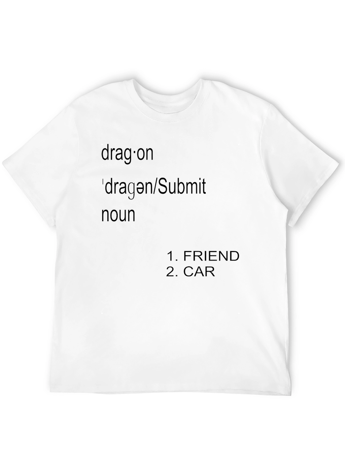 Dragon T-Shirt - Friend & Car Definition Tee