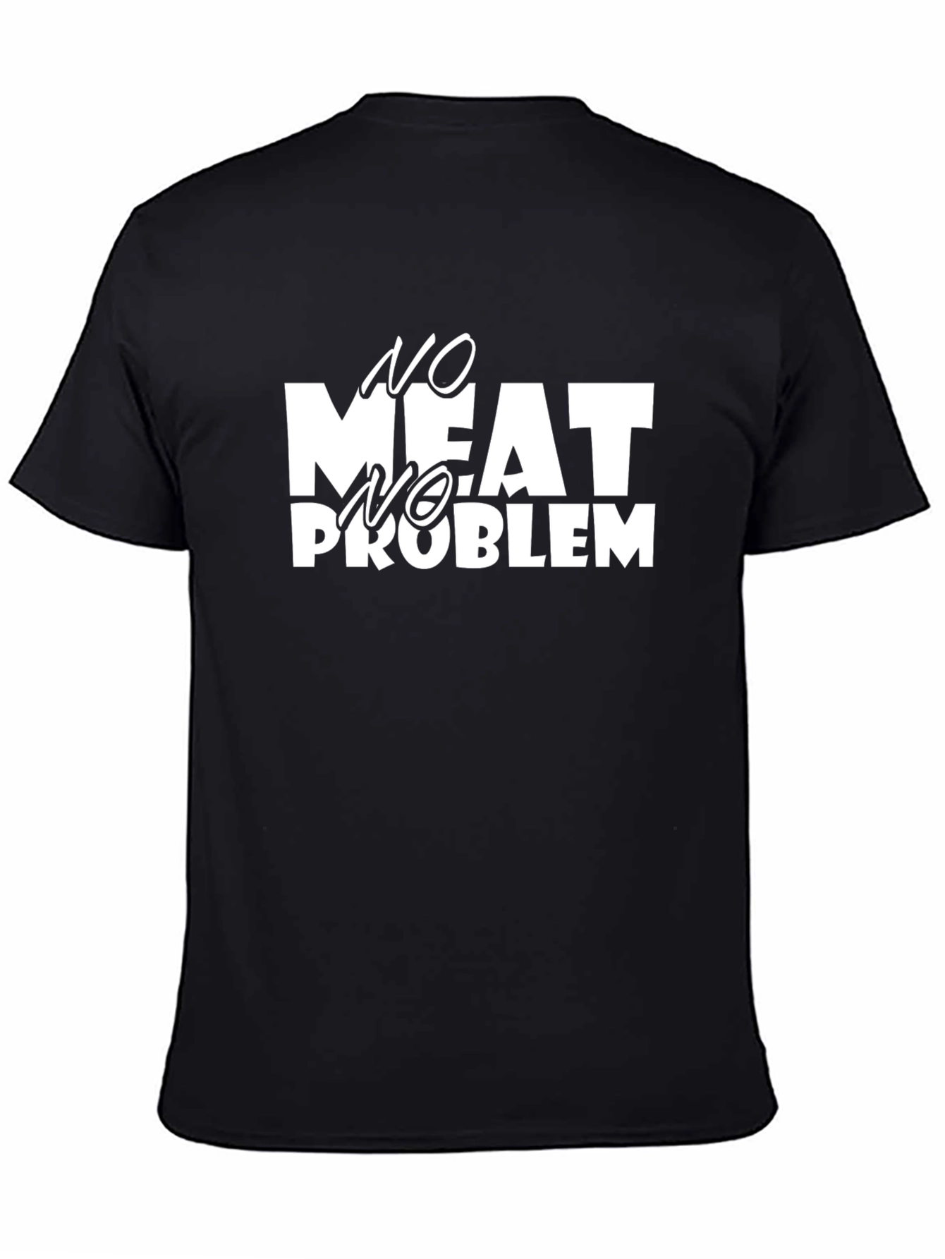 No Meat No Problem Graphic T-Shirt
