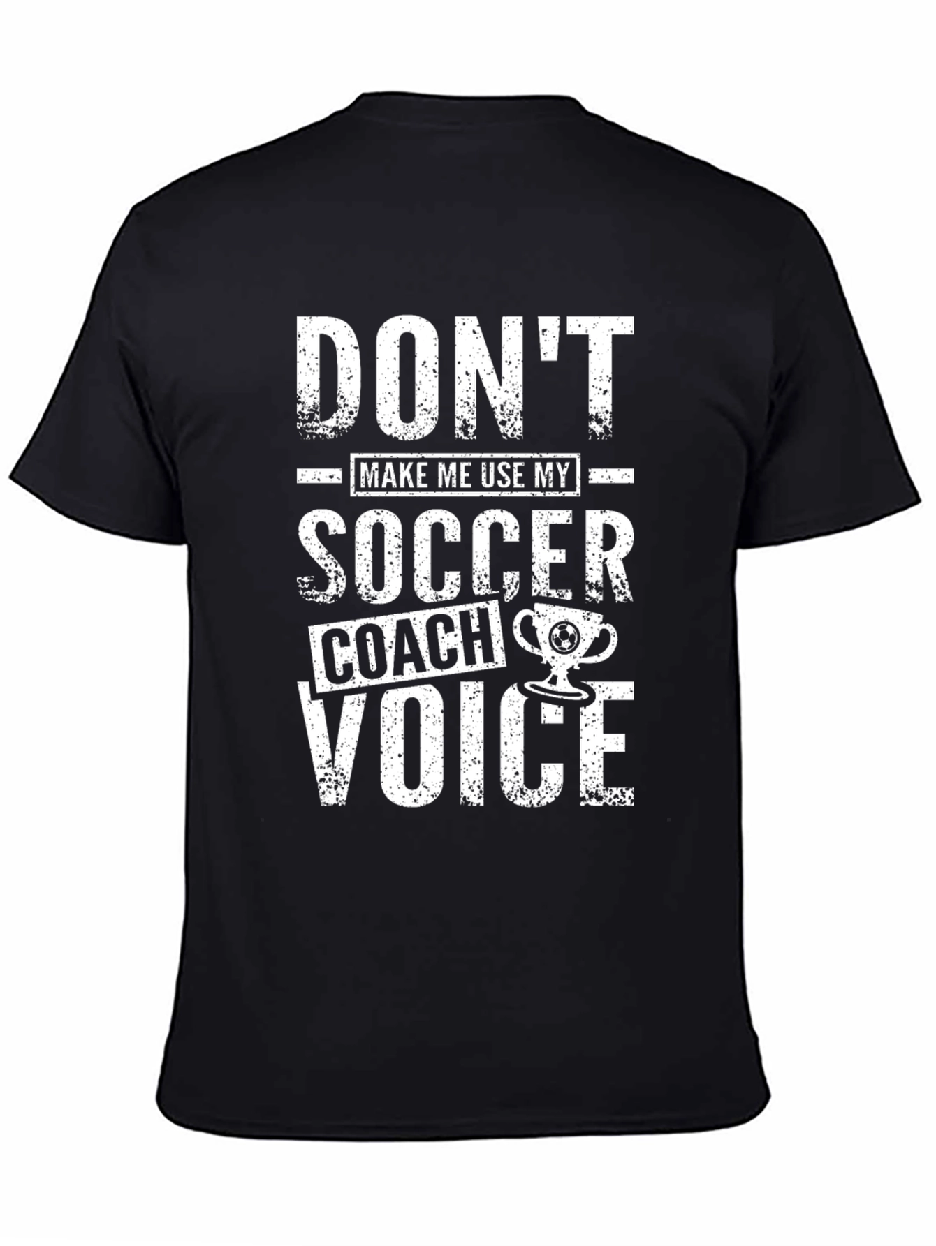 Soccer Coach Voice T-Shirt - Funny Coaching Tee
