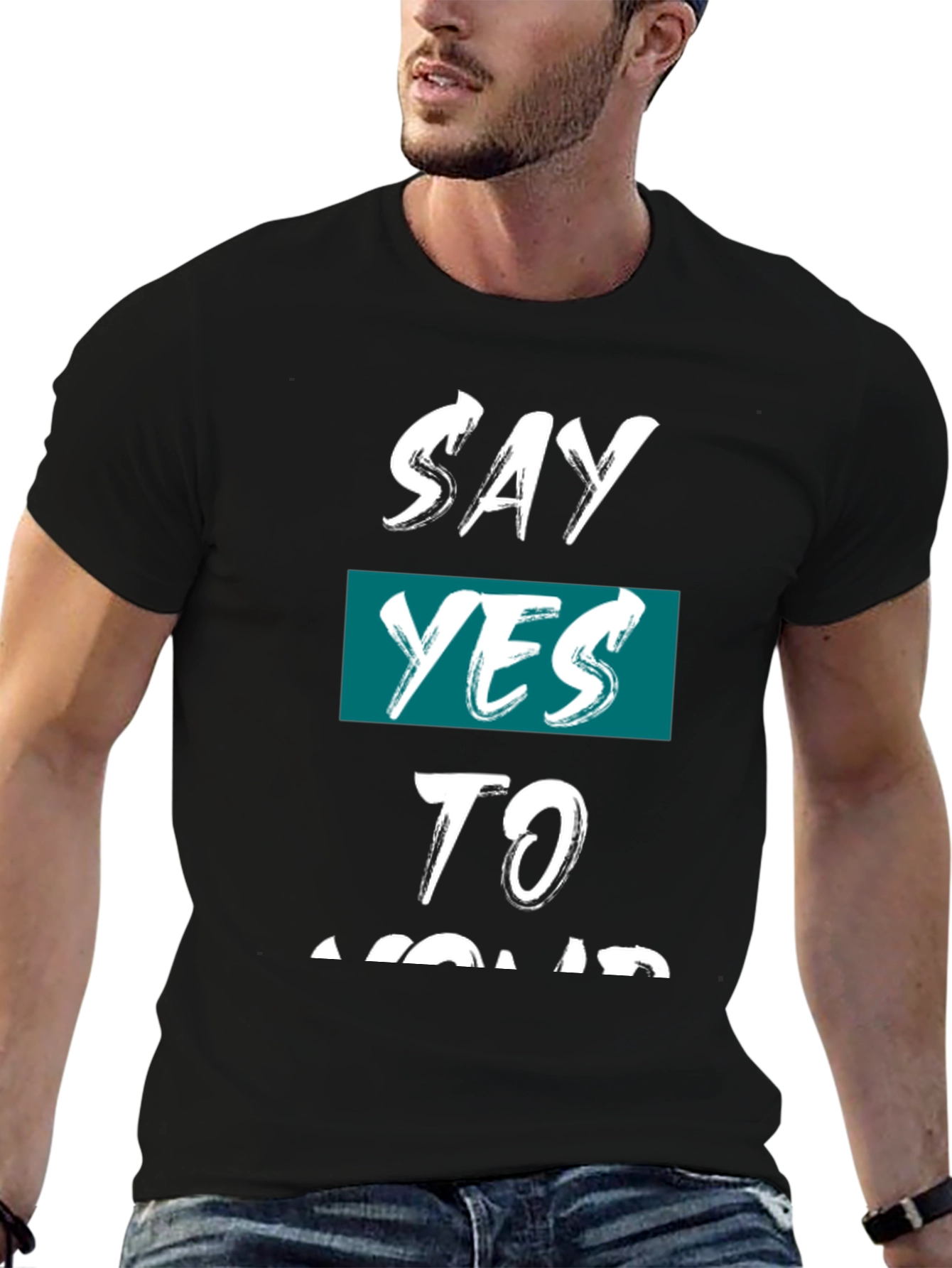 Say Yes Graphic Tee - Motivational Black T-Shirt