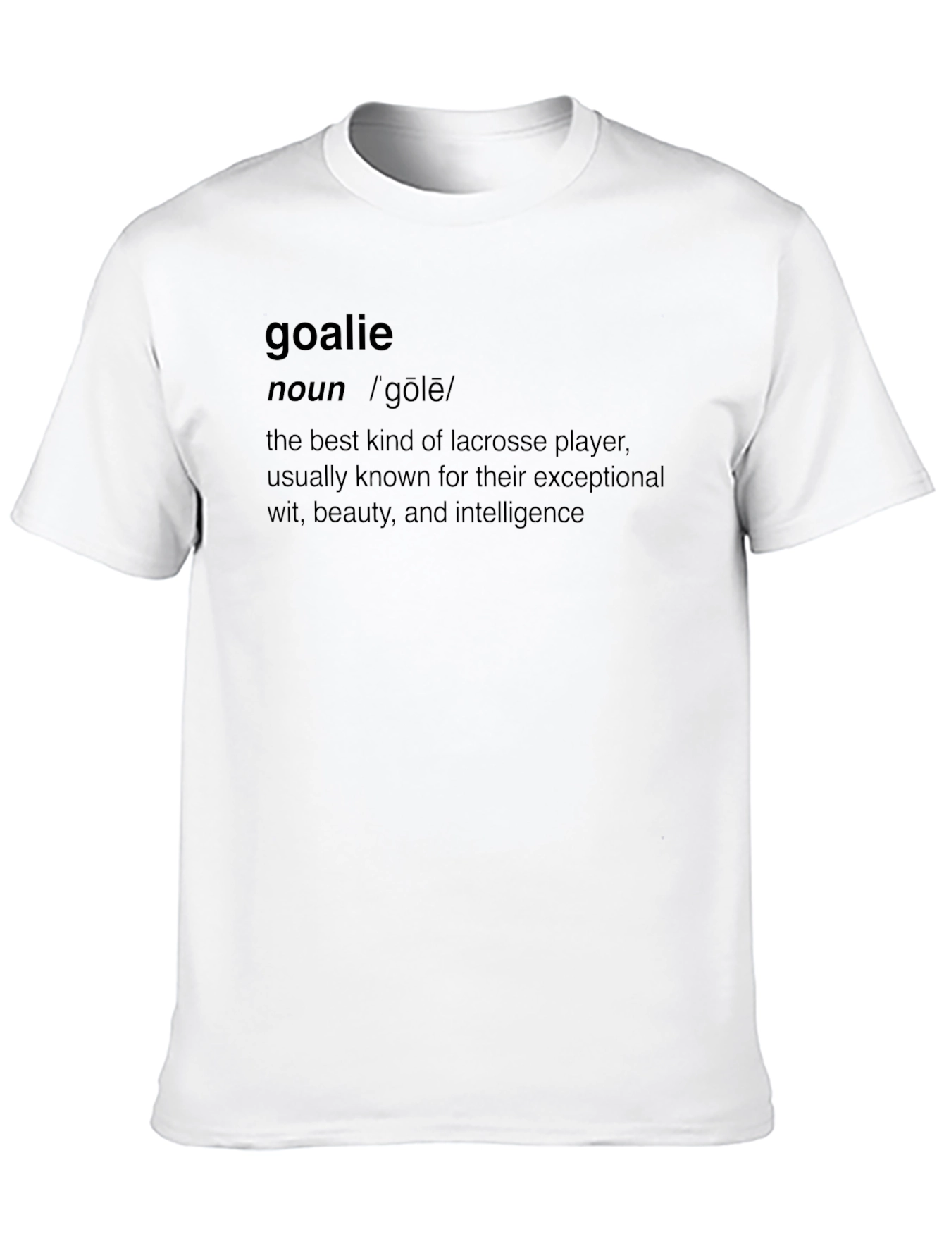 Lacrosse Goalie Definition T-Shirt