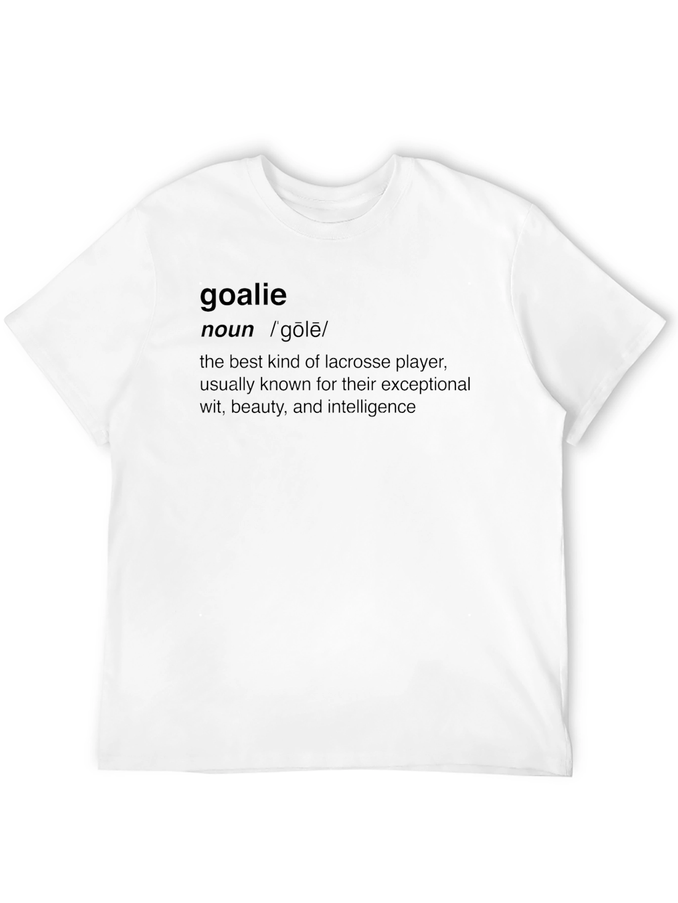Lacrosse Goalie Definition T-Shirt