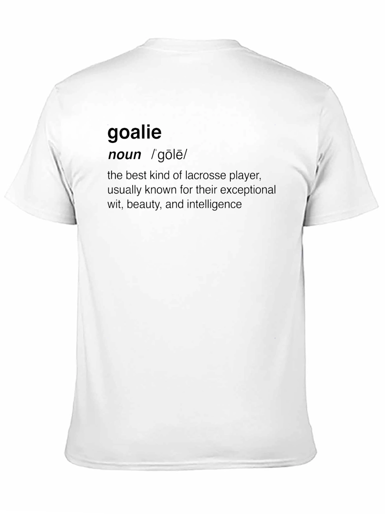 Lacrosse Goalie Definition T-Shirt