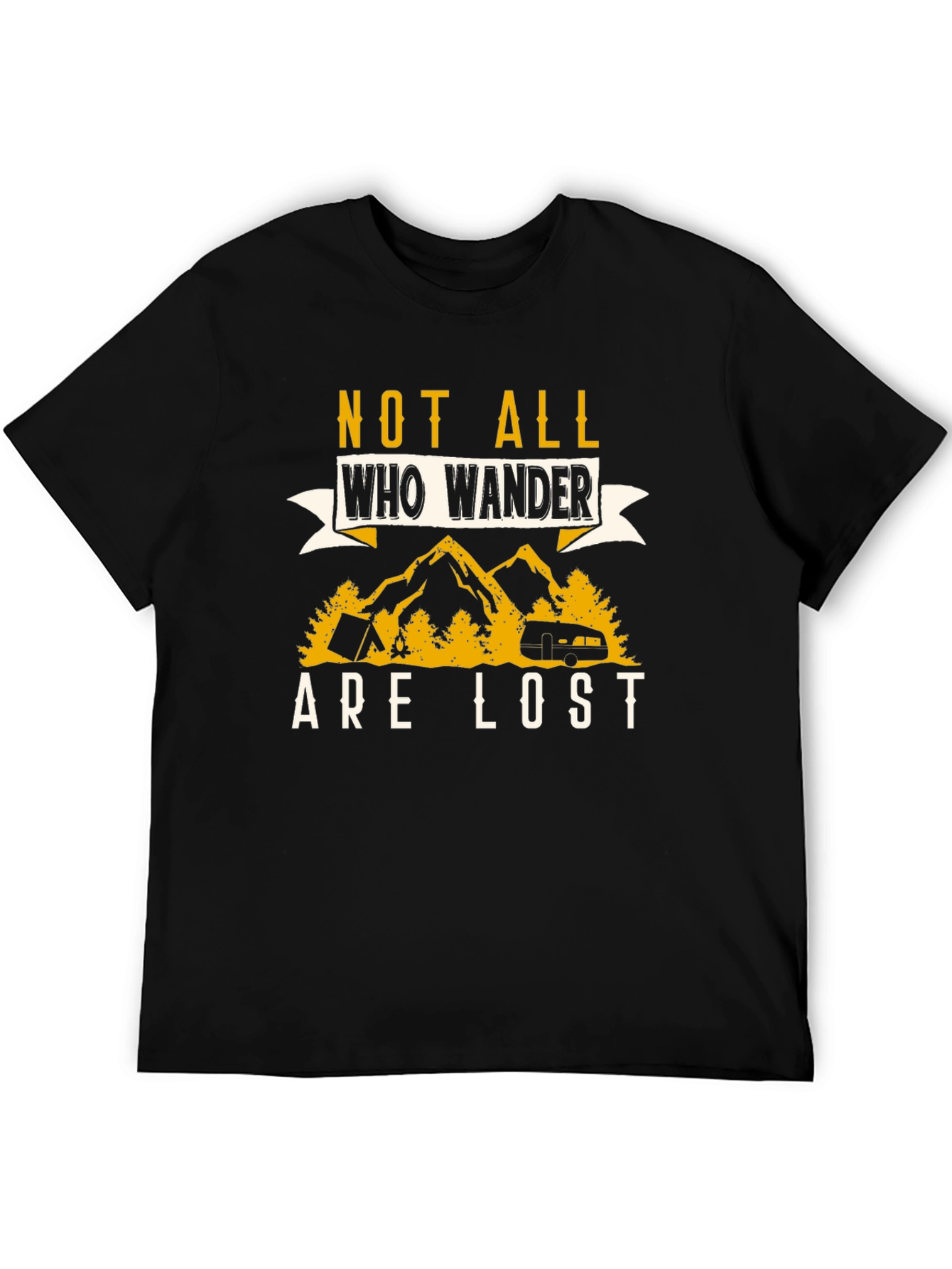 Not All Who Wander Are Lost Graphic T-Shirt