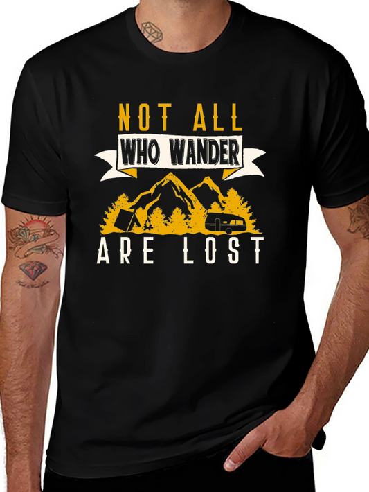 Not All Who Wander Are Lost Graphic T-Shirt