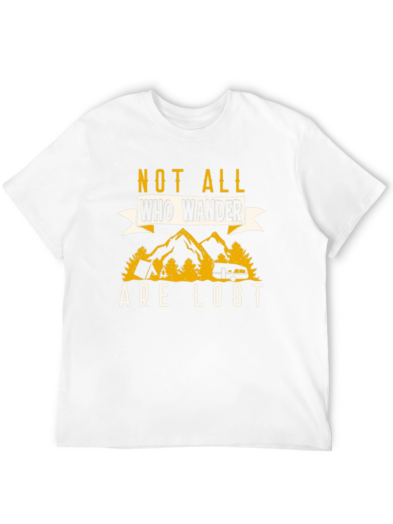 Not All Who Wander Are Lost Graphic T-Shirt
