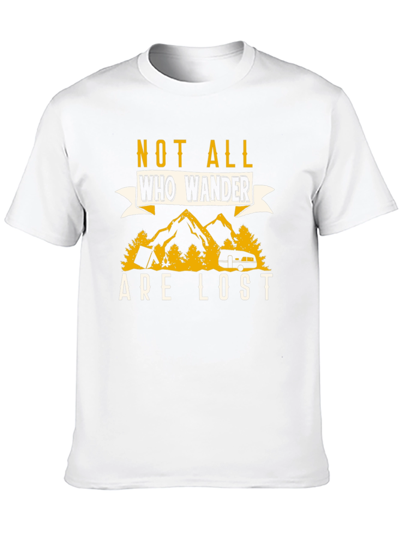 Not All Who Wander Are Lost Graphic T-Shirt