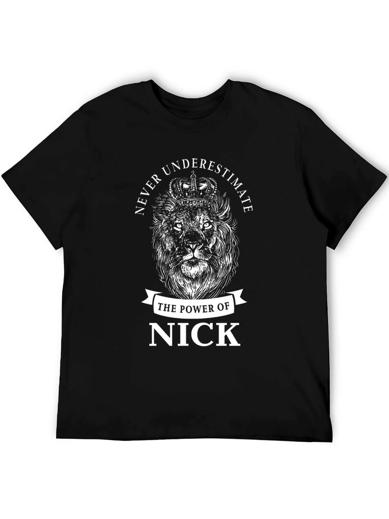 Never Underestimate Nick T-Shirt