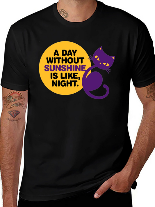 A Day Without Sunshine Black T-Shirt
