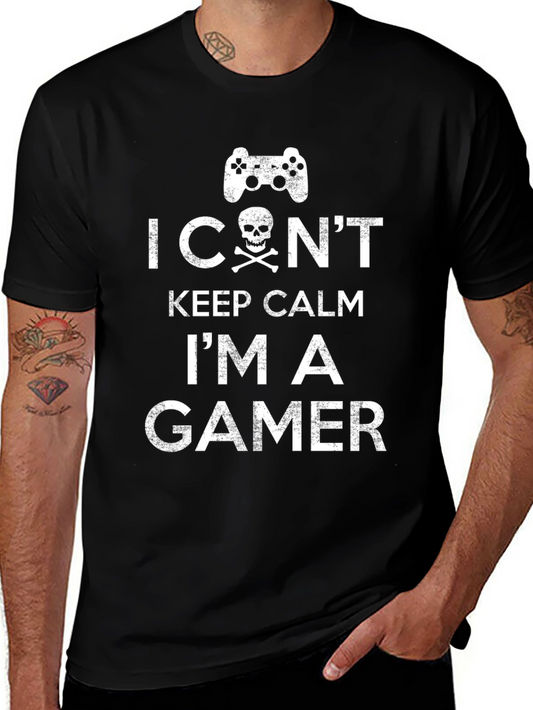 I Cant Keep Calm Im a Gamer T-Shirt