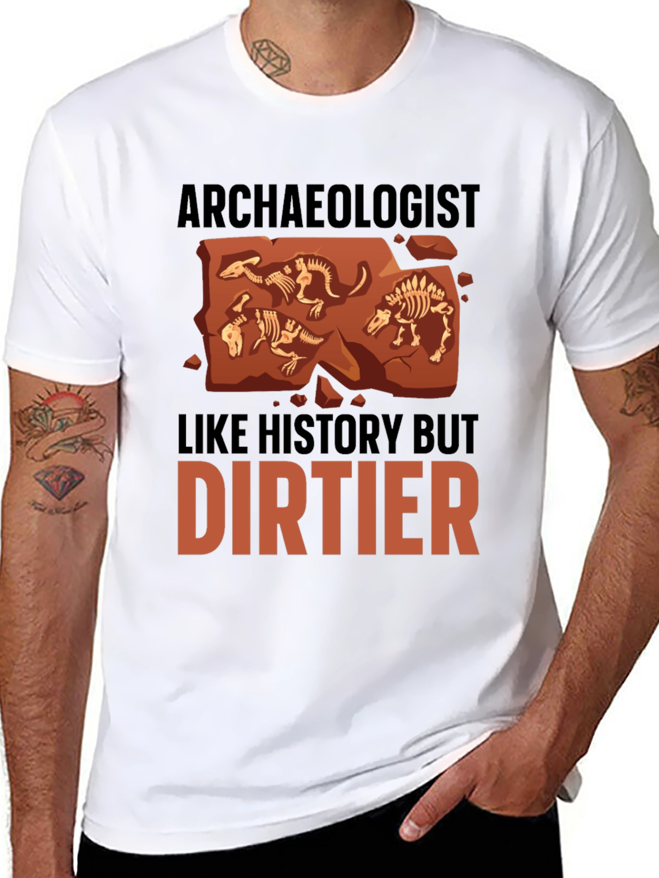 Archaeologist T-Shirt - History But Dirtier