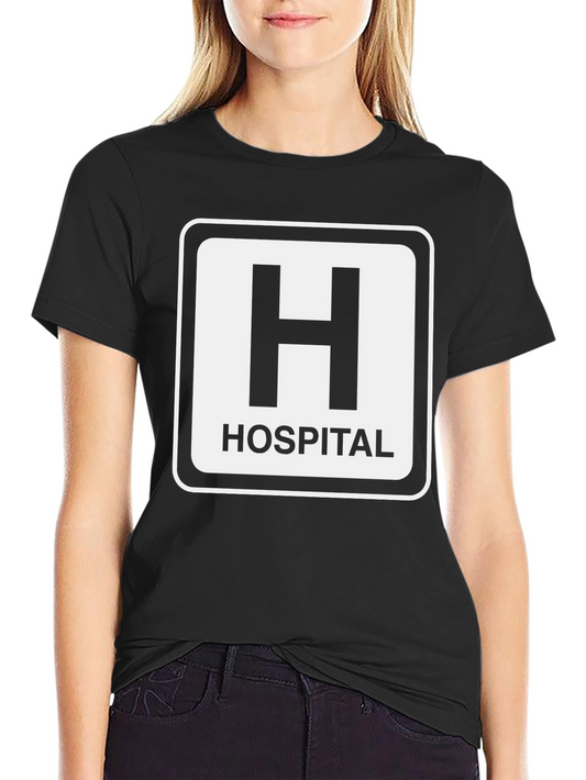 Hospital T-Shirt - Novelty Graphic Tee for Doctors & Staff