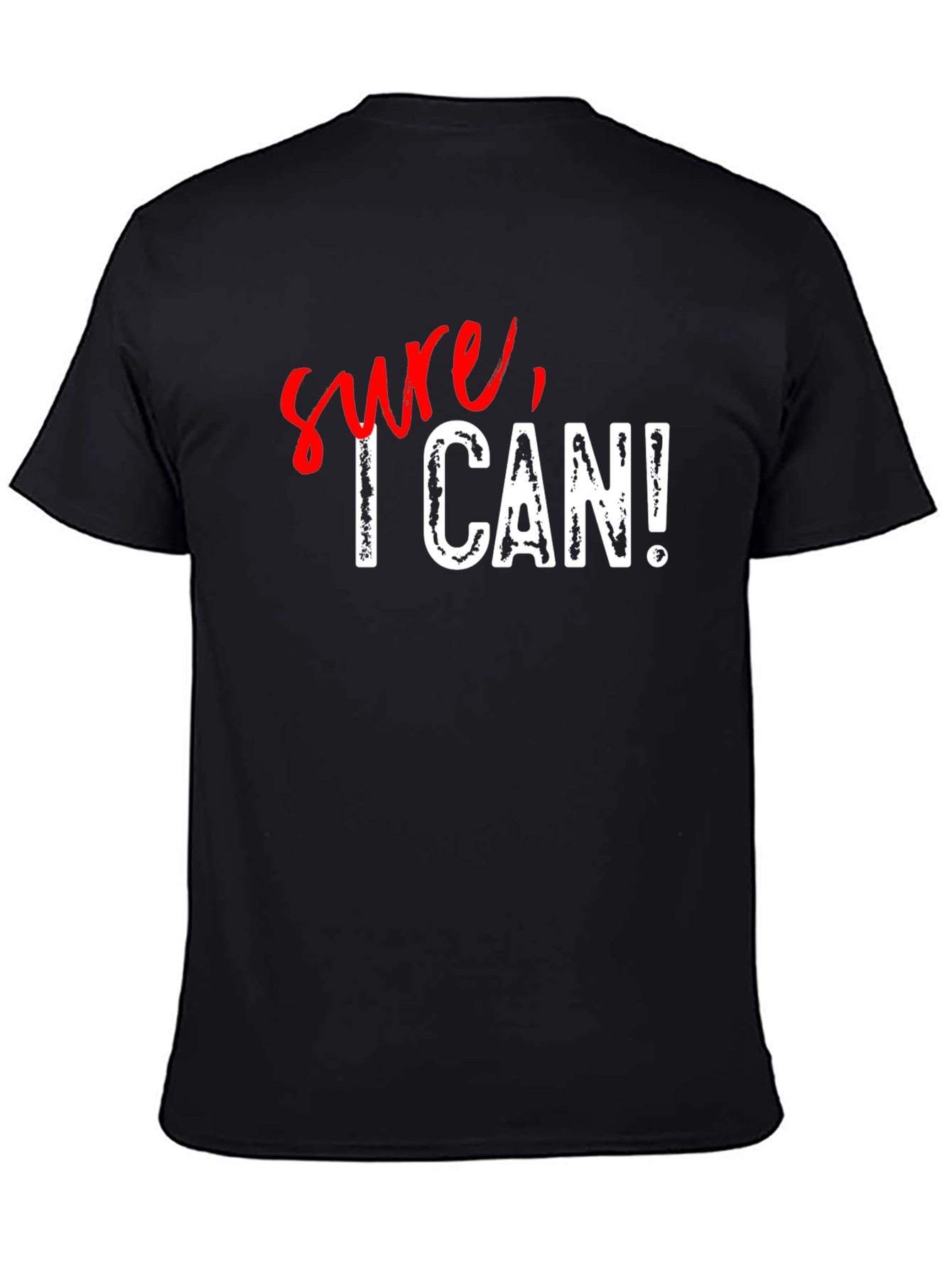 Sure I Can! Graphic Print Black Cotton T-Shirt