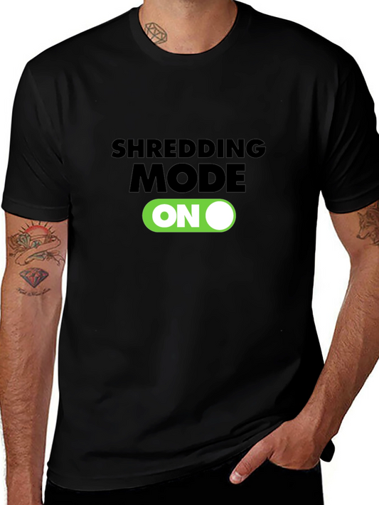 Shredding Mode On Black T-Shirt