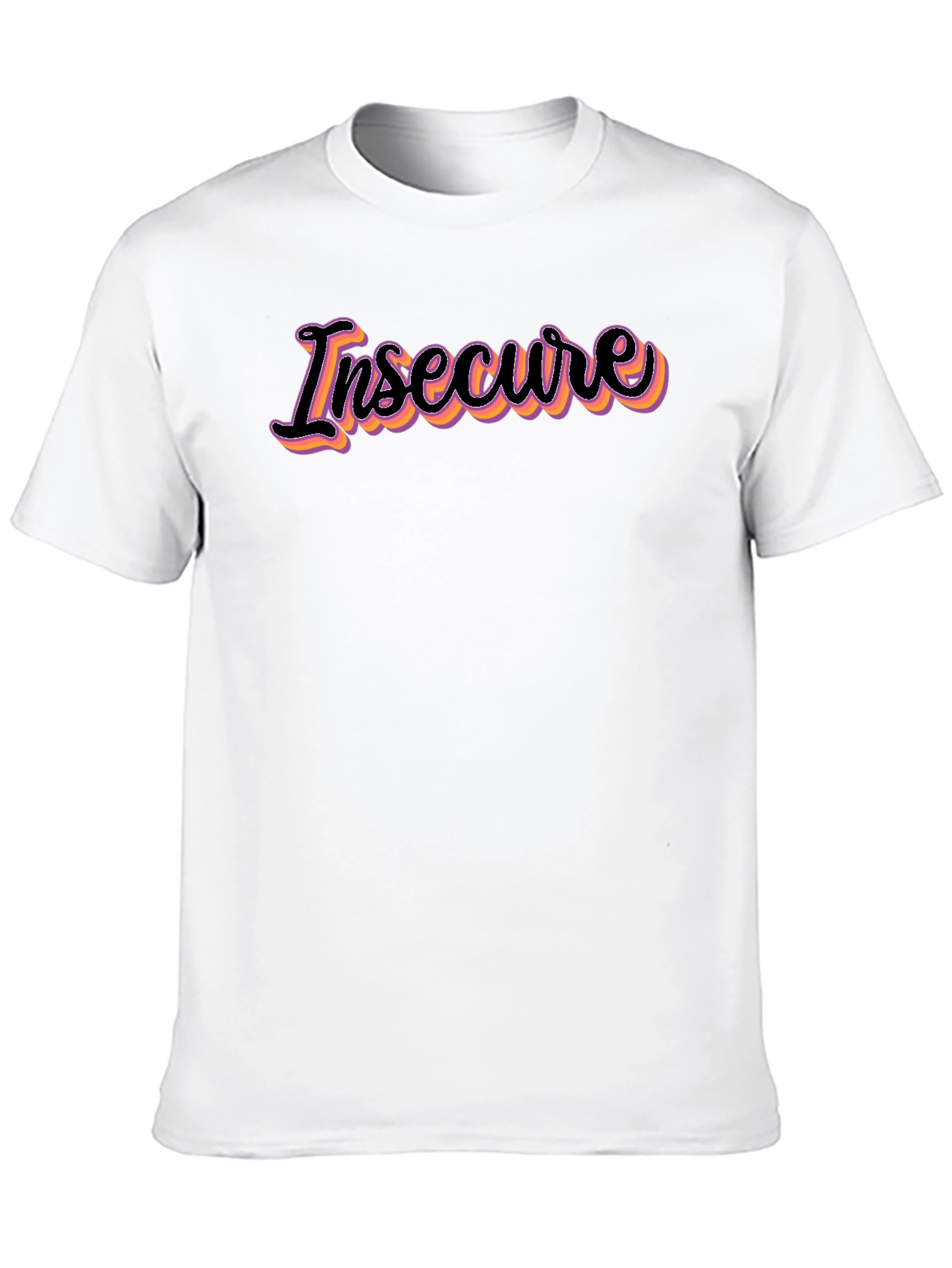 Insecure Graphic Tee - Trendy Slogan Shirt