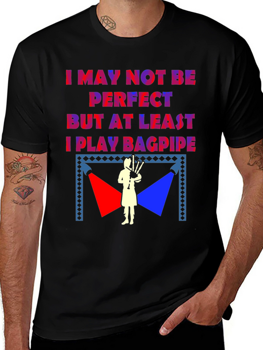 I Play Bagpipe T-Shirt - Scottish Pride Tee