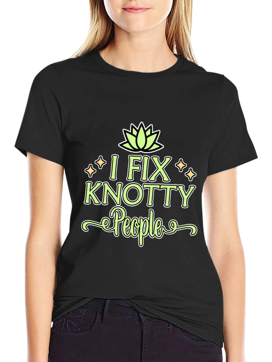 I Fix Knotty People Funny Black T-Shirt