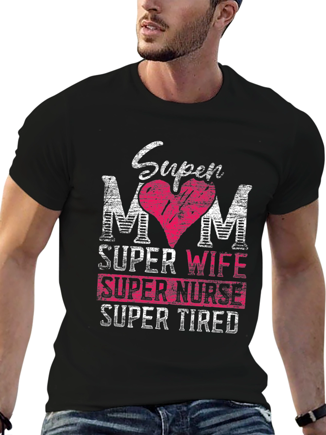 Super Mom Wife Nurse Tired T-Shirt