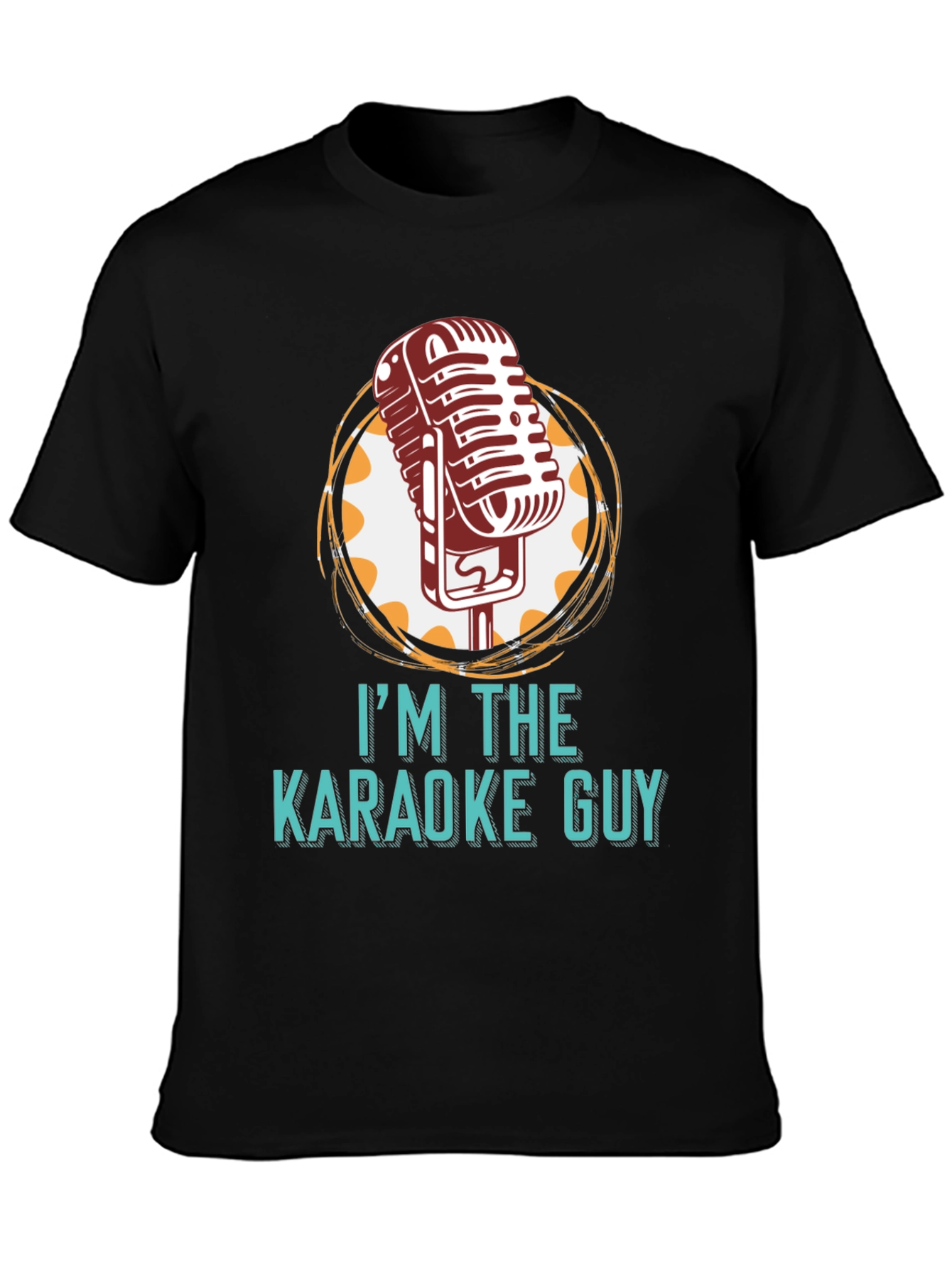Im The Karaoke Guy Graphic Tee