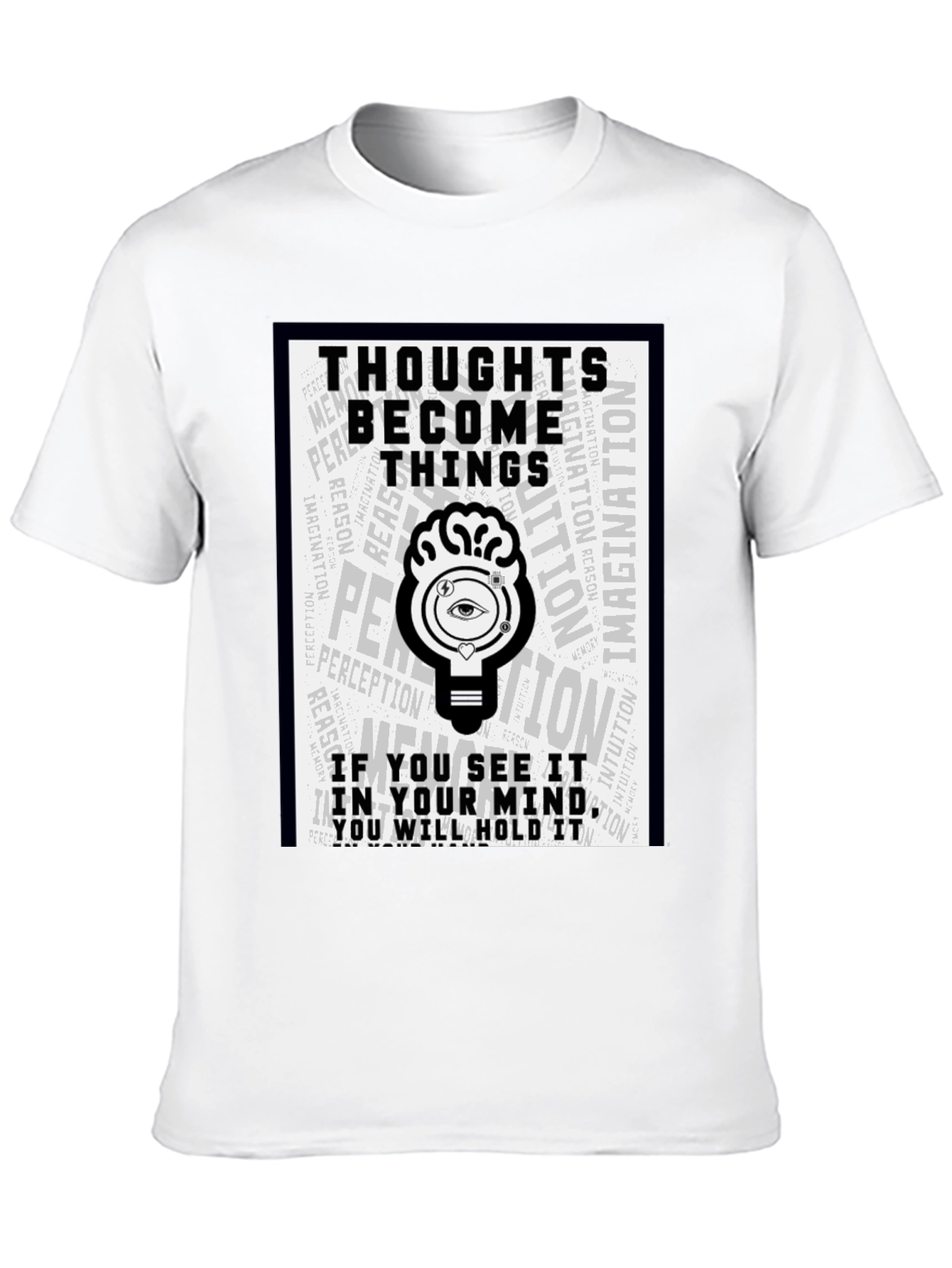 Thoughts Become Things Graphic T-Shirt