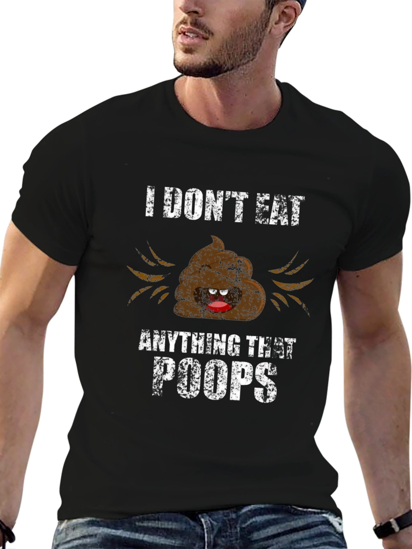 Funny I Dont Eat Anything That Poops Graphic Tee