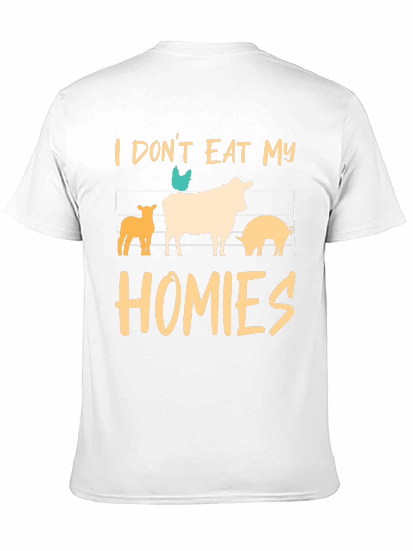 Vegan T-Shirt: I Dont Eat My Homies