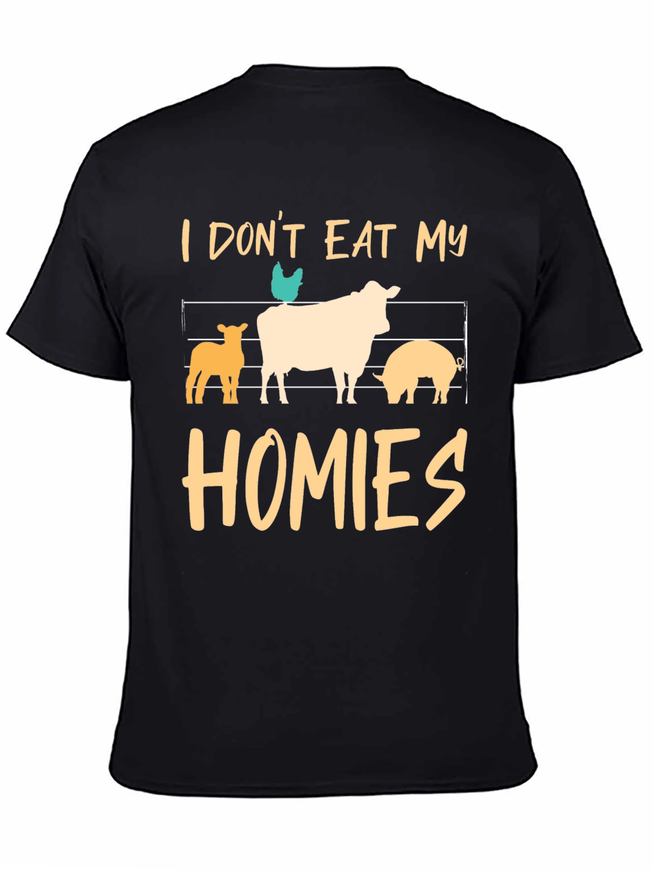 Vegan T-Shirt: I Dont Eat My Homies