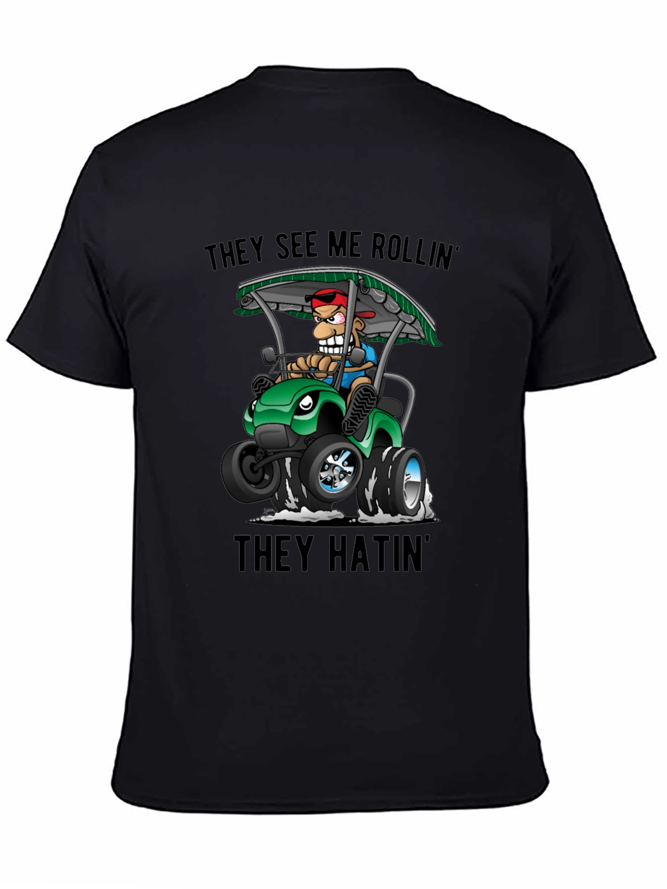They See Me Rollin Graphic Tee