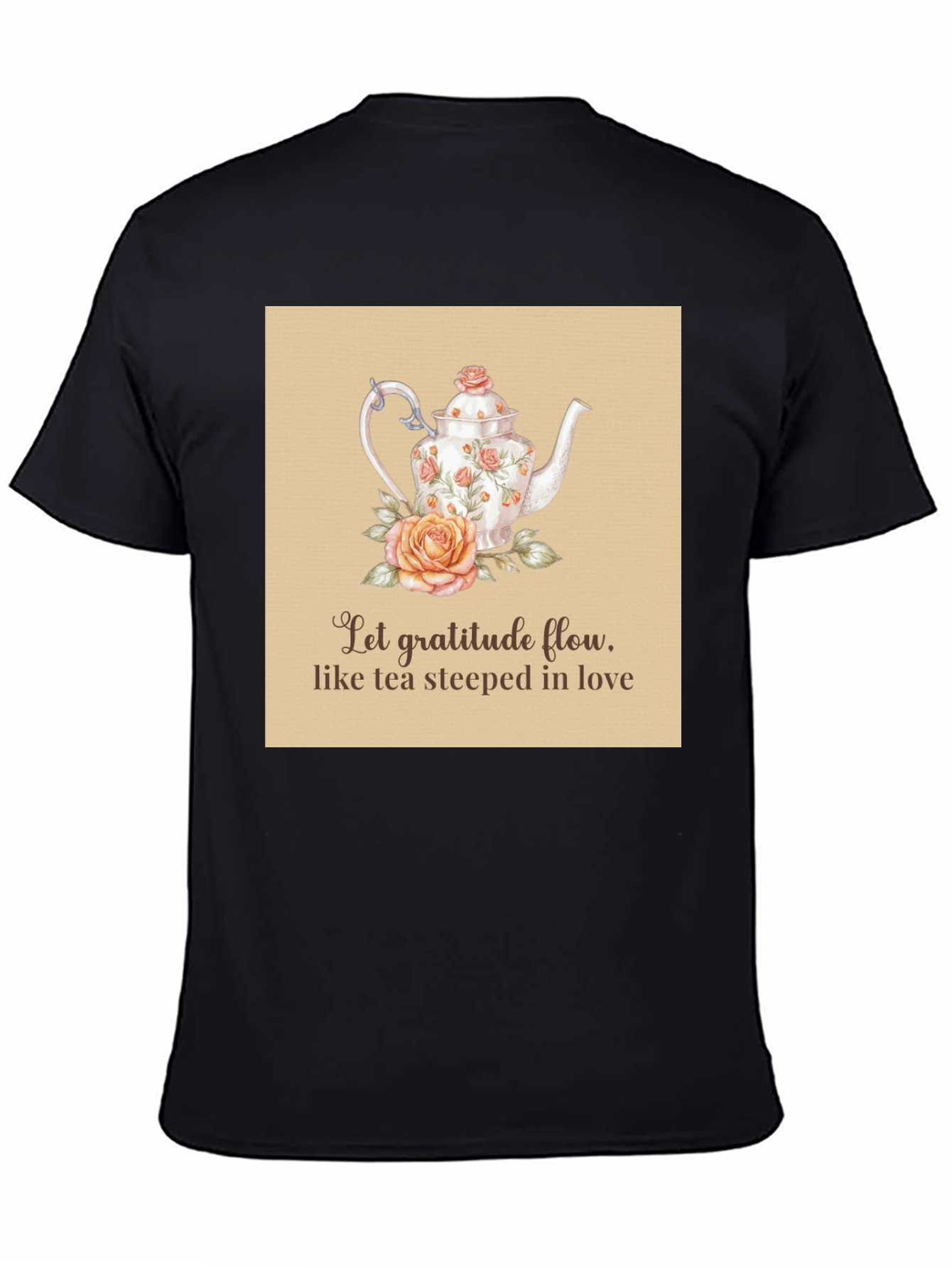 Gratitude Tea T-Shirt - Steeped in Love Design