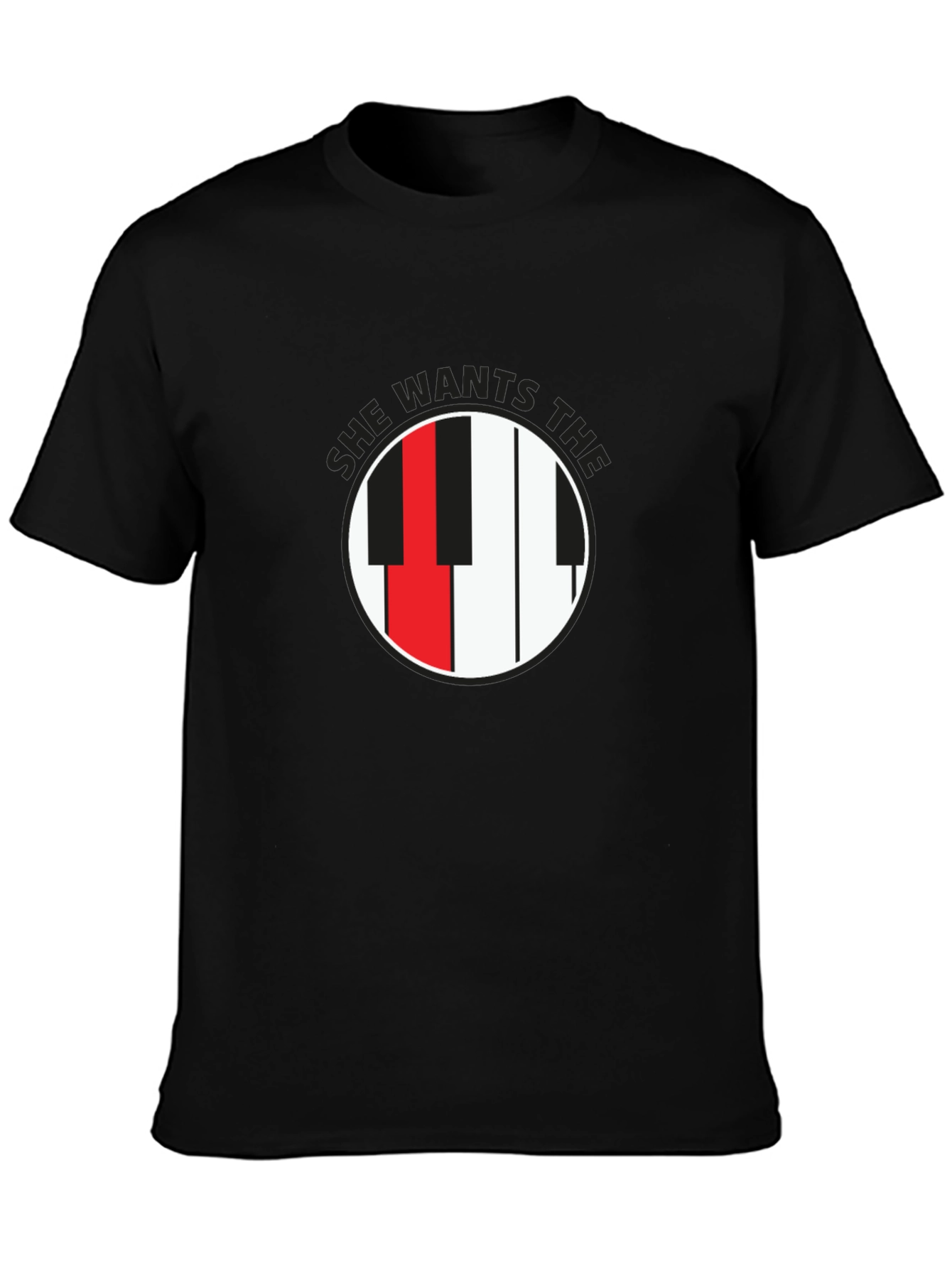 She Wants the D Black T-Shirt