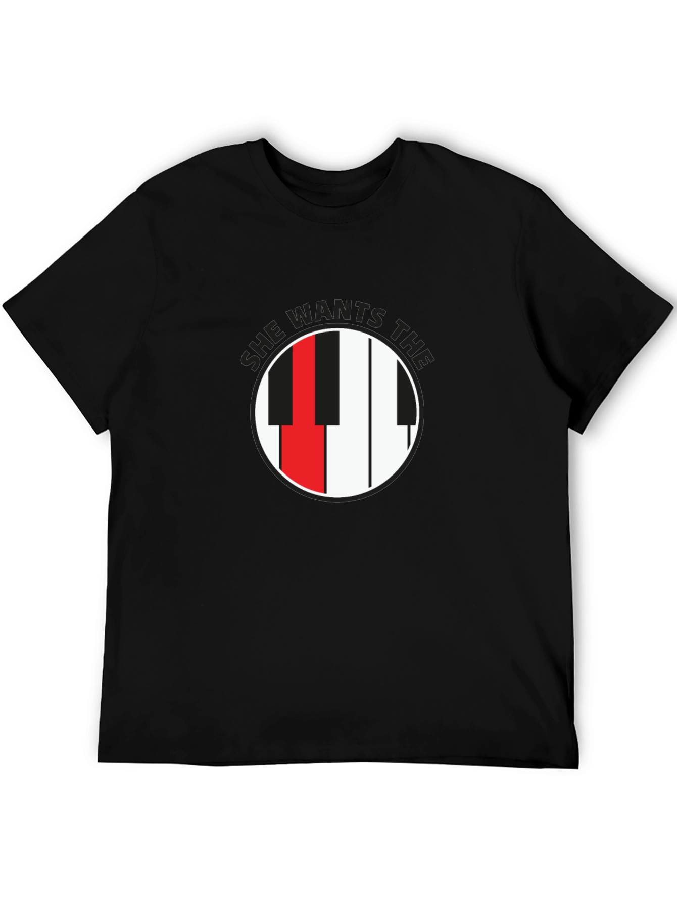She Wants the D Black T-Shirt