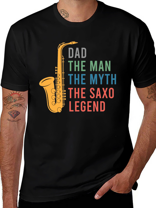Dad The Saxo Legend T-Shirt - Musician Fathers Day Gift